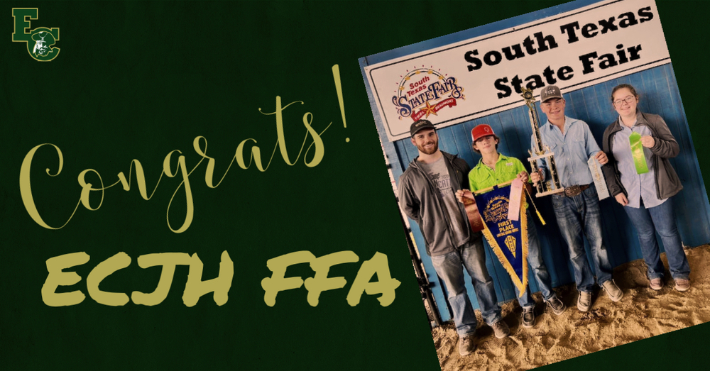 Congrats in script and ECJH FFA in marker. Picture of staff and students in front of a South Texas State Fair Sign