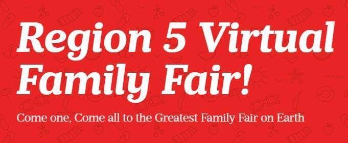 Region 5 Virtual Family Fair